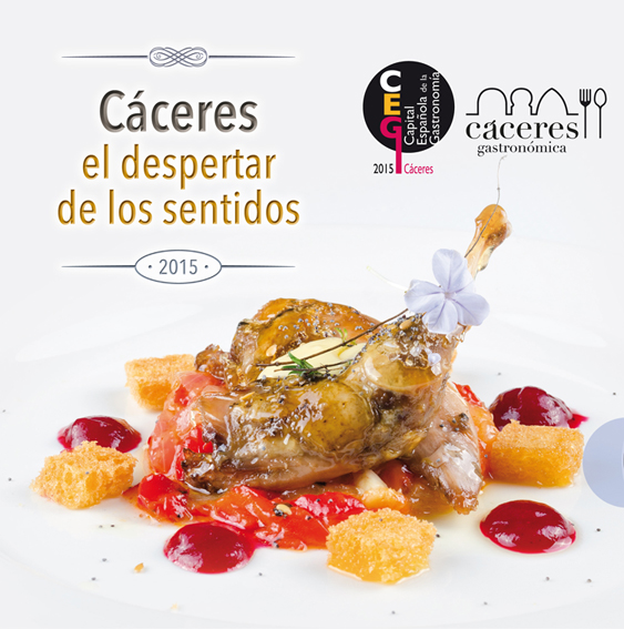 Cáceres es la Capital Española de la Gastronomía 2015