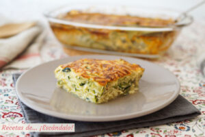 Pastel de calabacín al horno con queso gratinado. Receta fácil